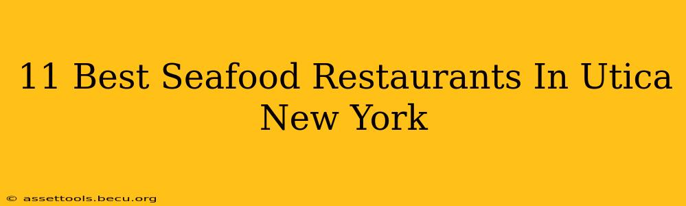 11 Best Seafood Restaurants In Utica New York