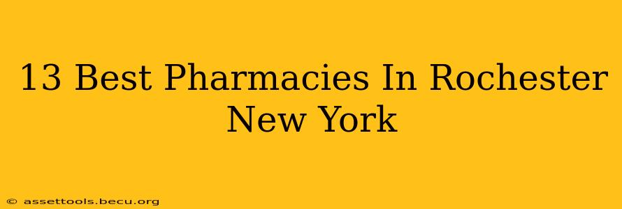 13 Best Pharmacies In Rochester New York
