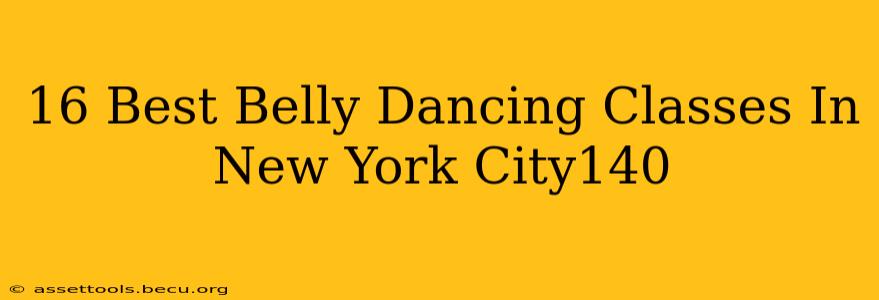 16 Best Belly Dancing Classes In New York City140