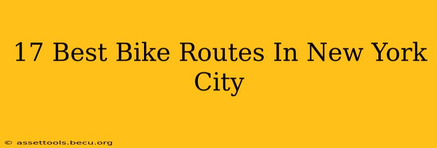 17 Best Bike Routes In New York City