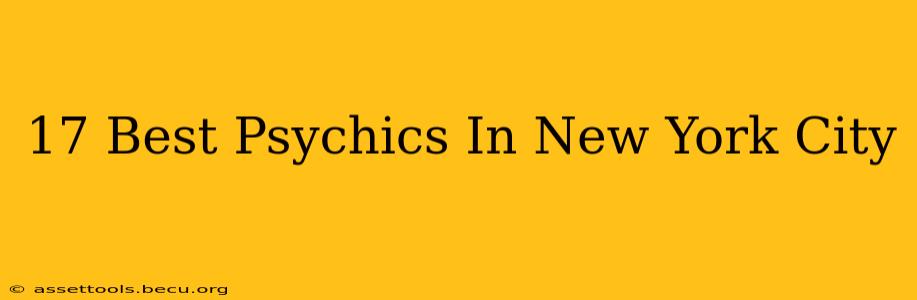 17 Best Psychics In New York City