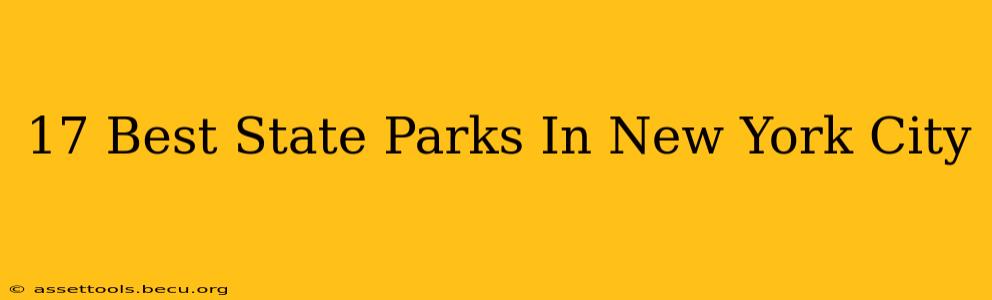 17 Best State Parks In New York City