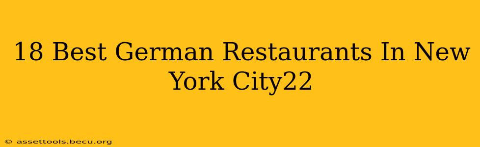 18 Best German Restaurants In New York City22