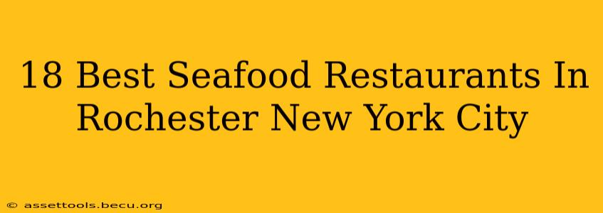 18 Best Seafood Restaurants In Rochester New York City