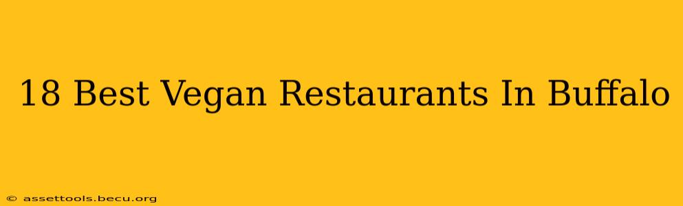 18 Best Vegan Restaurants In Buffalo