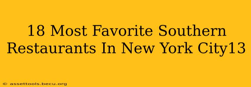 18 Most Favorite Southern Restaurants In New York City13