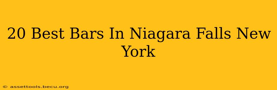 20 Best Bars In Niagara Falls New York