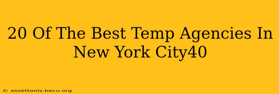 20 Of The Best Temp Agencies In New York City40