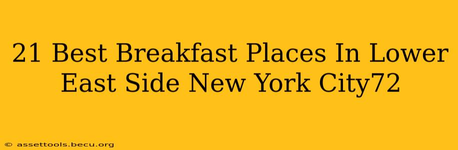 21 Best Breakfast Places In Lower East Side New York City72