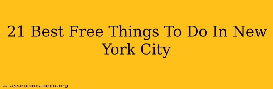 21 Best Free Things To Do In New York City