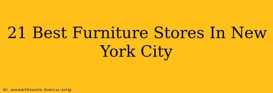 21 Best Furniture Stores In New York City