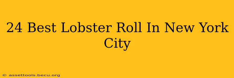 24 Best Lobster Roll In New York City