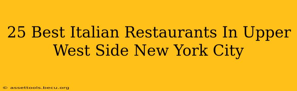 25 Best Italian Restaurants In Upper West Side New York City
