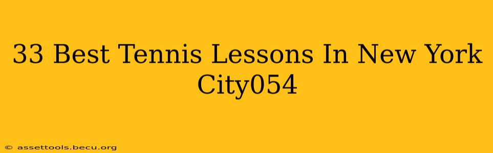 33 Best Tennis Lessons In New York City054