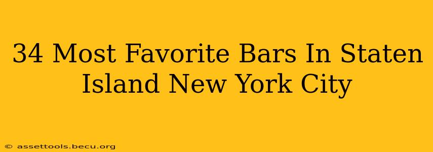 34 Most Favorite Bars In Staten Island New York City
