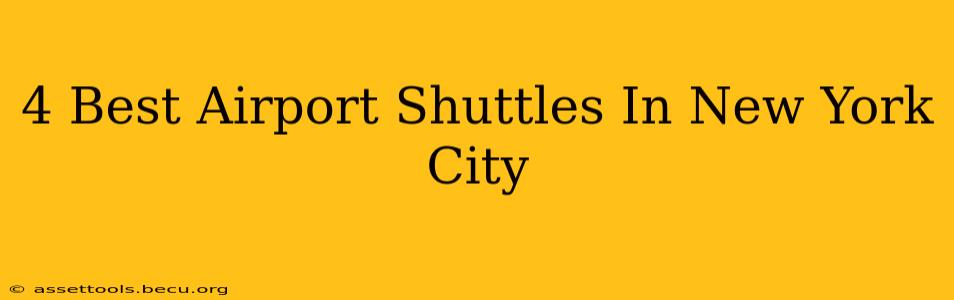 4 Best Airport Shuttles In New York City