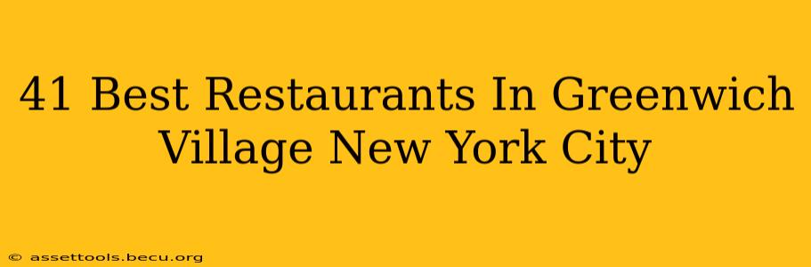 41 Best Restaurants In Greenwich Village New York City