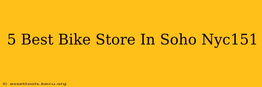 5 Best Bike Store In Soho Nyc151