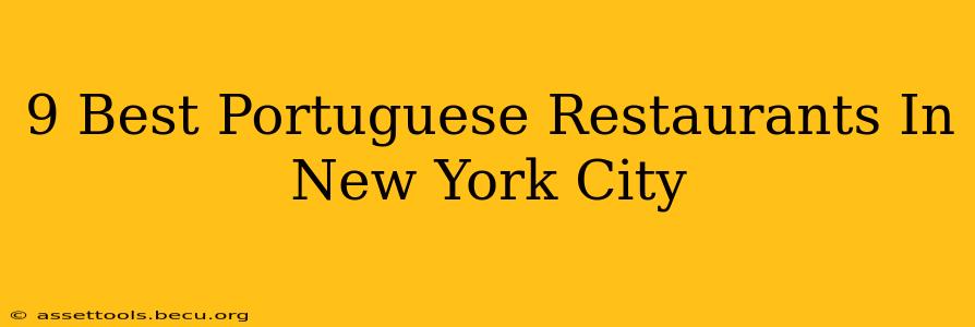 9 Best Portuguese Restaurants In New York City
