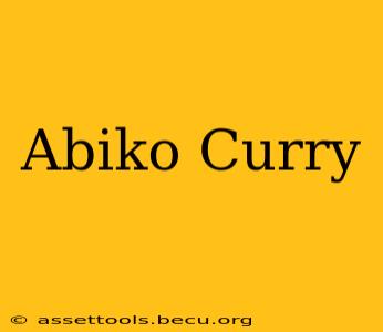 Abiko Curry