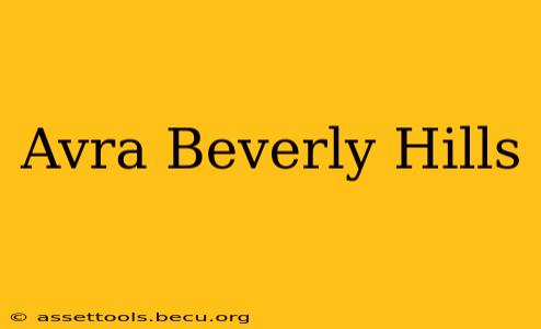 Avra Beverly Hills