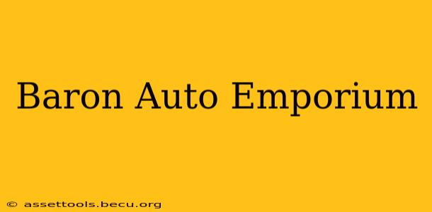 Baron Auto Emporium