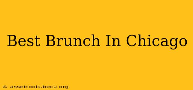 Best Brunch In Chicago