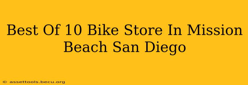 Best Of 10 Bike Store In Mission Beach San Diego