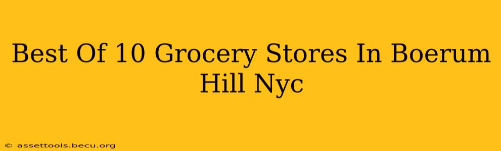 Best Of 10 Grocery Stores In Boerum Hill Nyc
