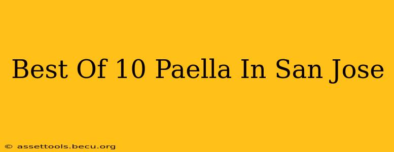 Best Of 10 Paella In San Jose