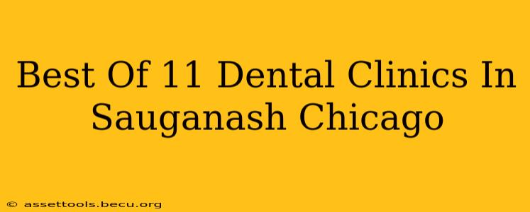 Best Of 11 Dental Clinics In Sauganash Chicago