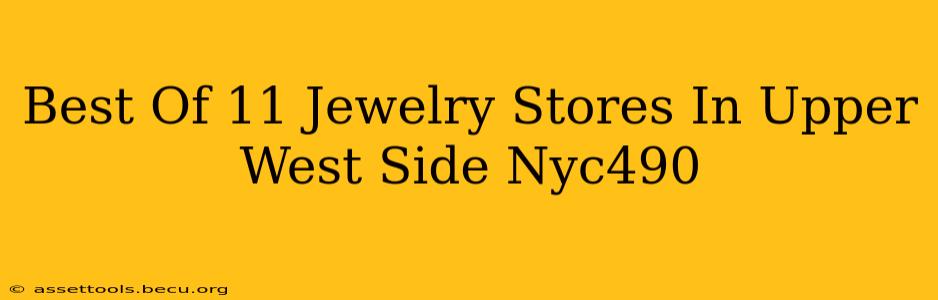 Best Of 11 Jewelry Stores In Upper West Side Nyc490