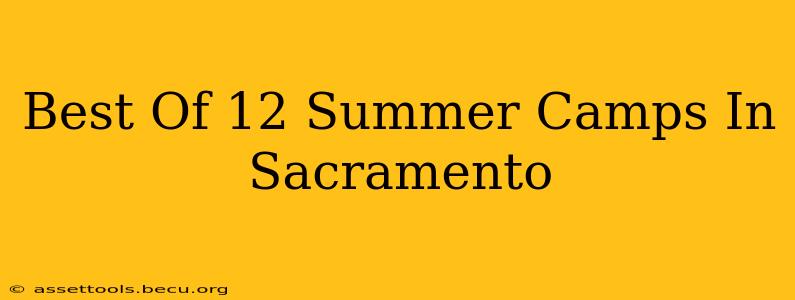 Best Of 12 Summer Camps In Sacramento