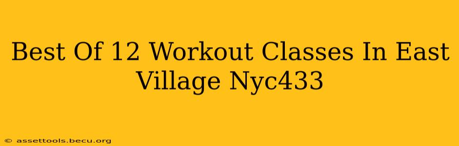 Best Of 12 Workout Classes In East Village Nyc433