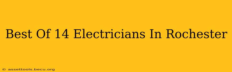 Best Of 14 Electricians In Rochester