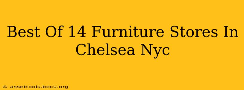 Best Of 14 Furniture Stores In Chelsea Nyc