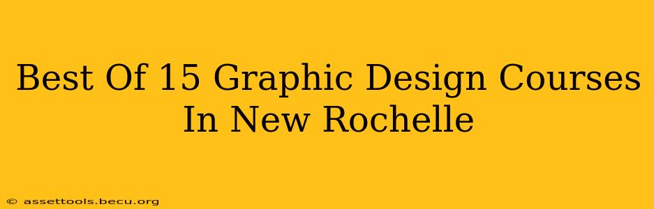 Best Of 15 Graphic Design Courses In New Rochelle