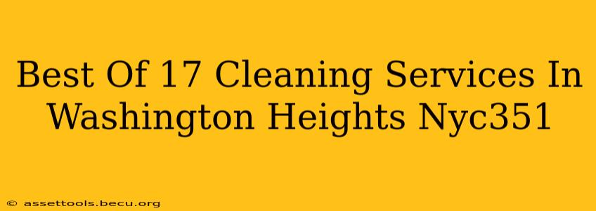 Best Of 17 Cleaning Services In Washington Heights Nyc351