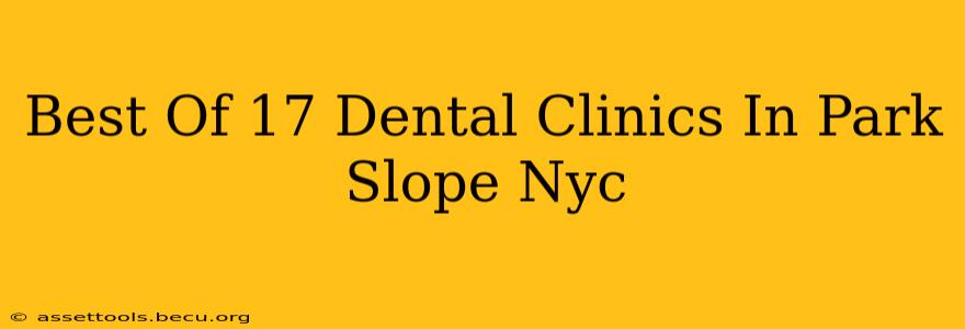 Best Of 17 Dental Clinics In Park Slope Nyc