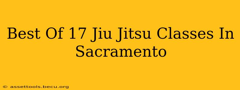 Best Of 17 Jiu Jitsu Classes In Sacramento