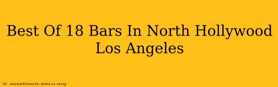 Best Of 18 Bars In North Hollywood Los Angeles