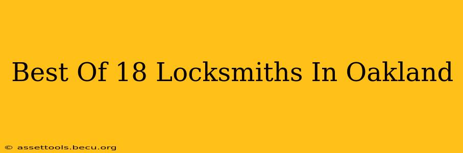 Best Of 18 Locksmiths In Oakland