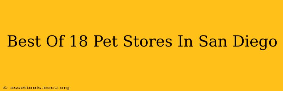Best Of 18 Pet Stores In San Diego