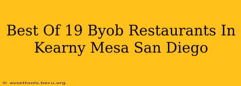 Best Of 19 Byob Restaurants In Kearny Mesa San Diego