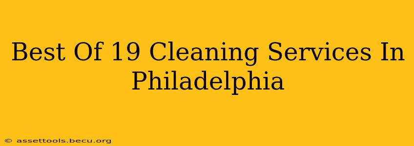 Best Of 19 Cleaning Services In Philadelphia