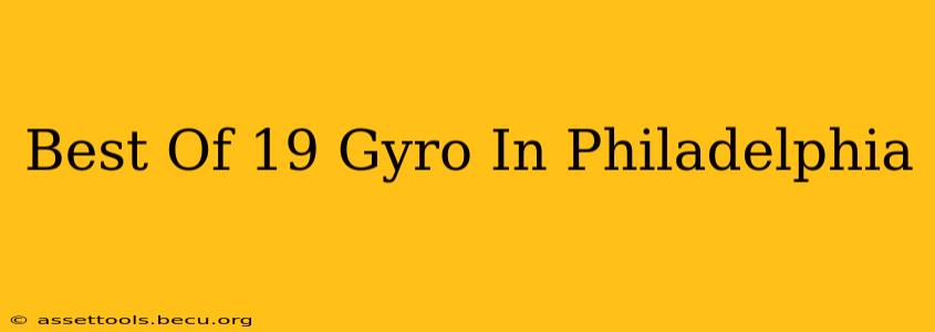Best Of 19 Gyro In Philadelphia
