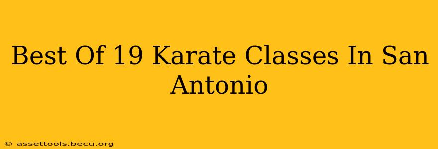 Best Of 19 Karate Classes In San Antonio