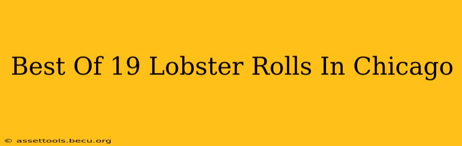 Best Of 19 Lobster Rolls In Chicago