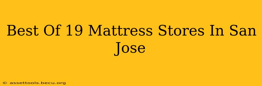 Best Of 19 Mattress Stores In San Jose