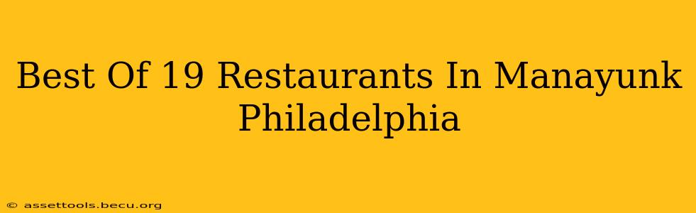 Best Of 19 Restaurants In Manayunk Philadelphia